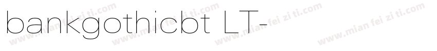 bankgothicbt LT字体转换